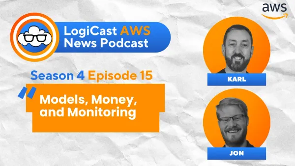 LogiCast AWS News: AI Models, Prompting Strategies, and Well-Architected Updates Take Center Stage