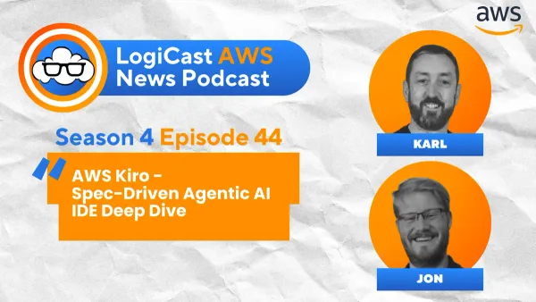 LogiCast AWS News: Kiro Goes GA – Spec-Driven Development, Property-Based Testing, and More